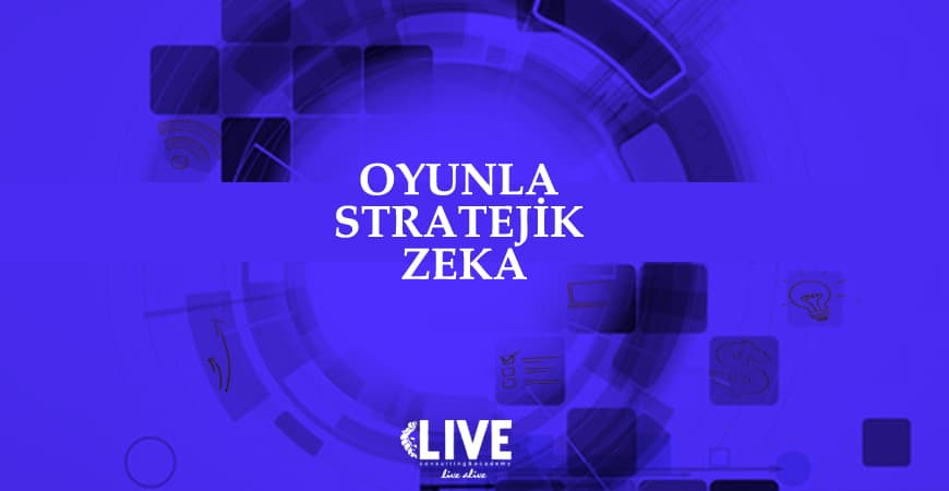 oyunla stratejik zeka